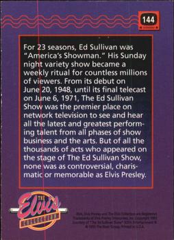 1992 The River Group The Elvis Collection #144 For 23 years seasons, Ed Sullivan was 