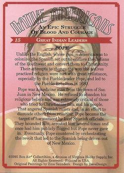 1995 Bon Air Native Americans: An Epic Struggle of Blood and Courage (Hobby Version) #15 Pope Back