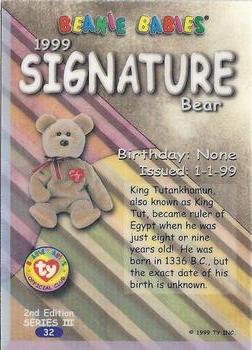 1999 Ty Beanie Babies III #32 99 Signature Bear Back