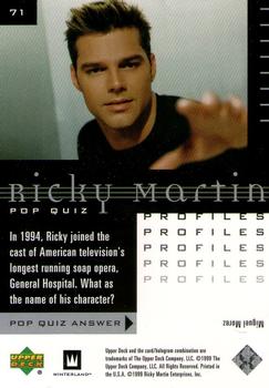 1999 Upper Deck Ricky Martin #71 In 1994, Ricky joined the cast of American te Back