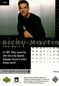 1999 Upper Deck Ricky Martin #79 In 1997, Ricky voiced the title role in the S Back