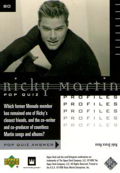 1999 Upper Deck Ricky Martin #80 Which former Menudo member has remained one o Back
