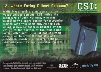 2006 Strictly Ink CSI Series 3 #12 What's Eating Gilber Back