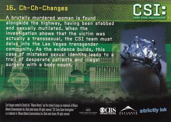 2006 Strictly Ink CSI Series 3 #16 Ch-Ch-Changes Back