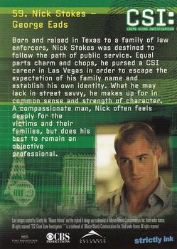 2006 Strictly Ink CSI Series 3 #59 Nick Stokes - George Eads Back
