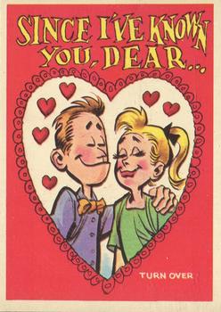 1959 Topps Funny Valentines #6 Since I've Known You, Dear Front