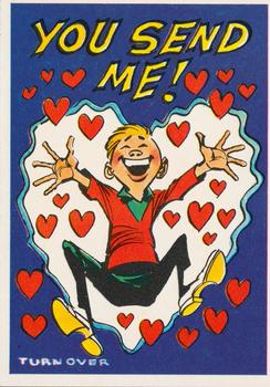 1960 Topps Funny Valentines #29A You Send Me! Front