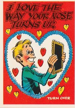 1960 Topps Funny Valentines #30A I Love the Way Your Nose Turns Up Front