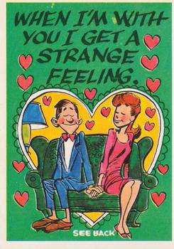1960 Topps Funny Valentines #31A When I'm with You I Get a Strange Feeling Front