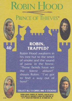 1991 Topps Robin Hood: Prince of Thieves (55) #40 Robin, Trapped? Back