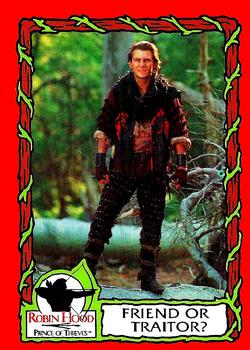 1991 Topps Robin Hood: Prince of Thieves (55) #44 Friend or Traitor? Front