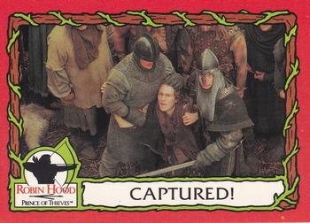1991 Topps Robin Hood: Prince of Thieves (55) #47 Captured! Front