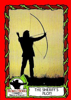 1991 Topps Robin Hood: Prince of Thieves (55) #36 The Sheriff's Plot! Front