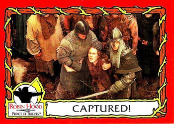 1991 Topps Robin Hood: Prince of Thieves (55) #47 Captured! Front