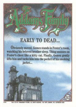 1991 Topps The Addams Family #32 Early to Dead ... Back