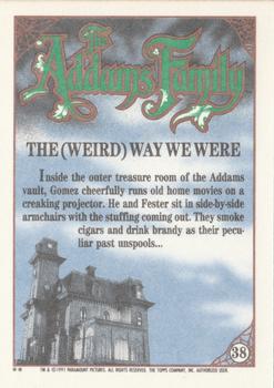 1991 Topps The Addams Family #38 The (Weird) Way We Were Back