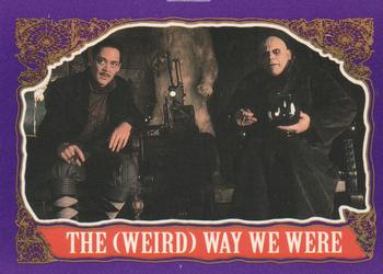 1991 Topps The Addams Family #38 The (Weird) Way We Were Front