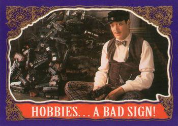 1991 Topps The Addams Family #49 Hobbies ... A Bad Sign! Front
