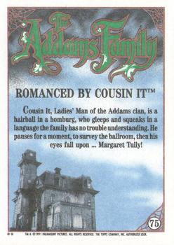 1991 Topps The Addams Family #75 Romanced by Cousin It Back