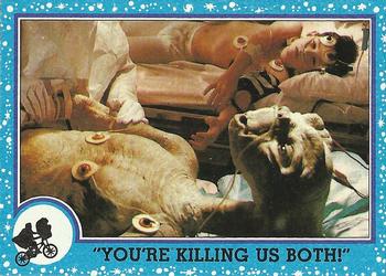 1982 Topps E.T. The Extraterrestrial #57 You're Killing Us Both! Front