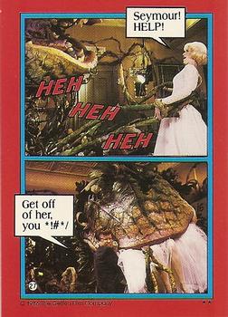 1986 Topps Little Shop of Horrors #27 Feed me! / Seymour! HELP!Get off of Back