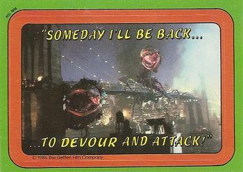 1986 Topps Little Shop of Horrors #26 Someday I'll be back ... to devour / At last, Audrey I and II confro Front