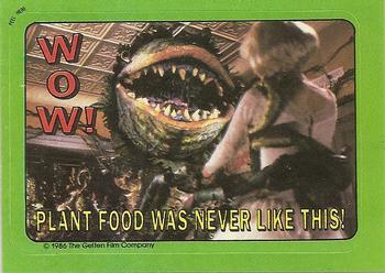 1986 Topps Little Shop of Horrors #32 Wow! Plant food was never like this! / The plant is kaput! Seymour Front
