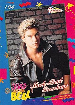 1992 Pacific Saved by the Bell #104 Mark-Paul Gosselaar Front