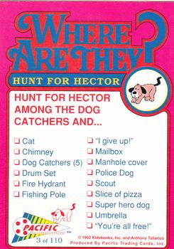 1992 Pacific Where are They? #3 Hunt for Hector    among the dog catchers Back