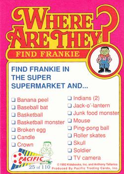 1992 Pacific Where are They? #25 Find Frankie       in the super supermarket Back