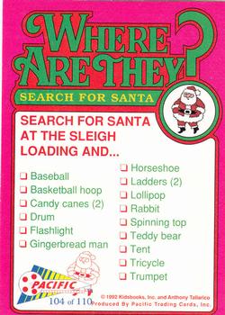 1992 Pacific Where are They? #104 Search for Santa   at the sleigh loading Back