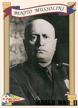 1992 Pacific The Story of World War II #21 Benito Mussolini Front