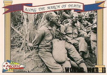 1992 Pacific The Story of World War II #69 Along the March of Death Front