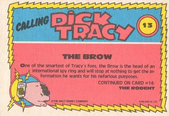 1990 O-Pee-Chee Dick Tracy Movie #13 The Brow Back