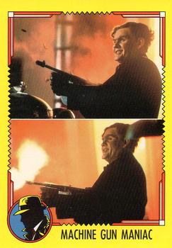 1990 O-Pee-Chee Dick Tracy Movie #21 Machine Gun Maniac Front