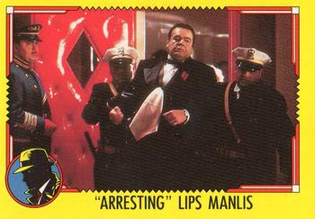 1990 O-Pee-Chee Dick Tracy Movie #28 Arresting Lips Manlis Front