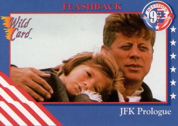 1992 Wild Card Decision '92 #61 JFK Prologue Front