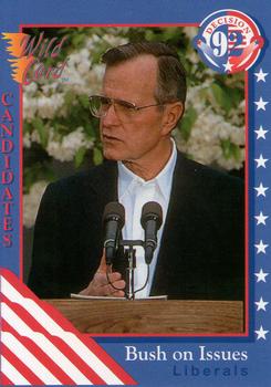 1992 Wild Card Decision '92 #82 Bush on Issues - Liberals Front