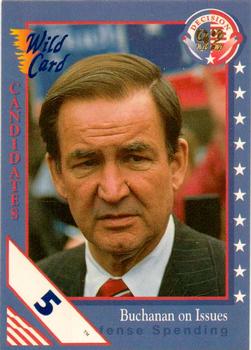 1992 Wild Card Decision '92 - 5 Stripe #44 Buchanan on Issues - Defense Spending Front