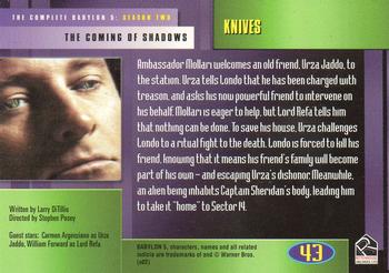 2002 Rittenhouse The Complete Babylon 5 #43 Knives Back