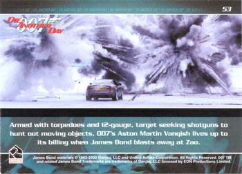 2002 Rittenhouse James Bond Die Another Day #53 Armed with torpedoes and 12-gauge, target seeking Back
