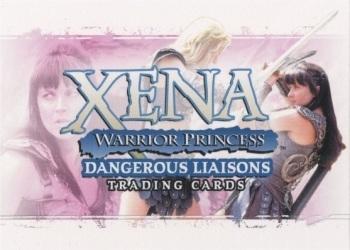 2007 Rittenhouse Xena Dangerous Liasons #1 Dangerous Liaisons [Title Card] Front
