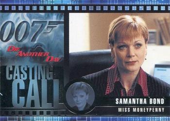 2002 Rittenhouse James Bond Die Another Day - Casting Call #C12 Samantha Bond Front