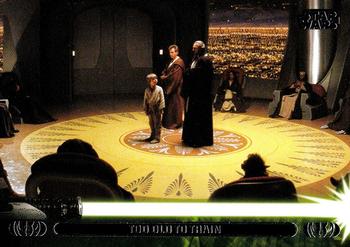 2013 Topps Star Wars: Jedi Legacy #18A Too Old to Train / Jedi Council dismisses his training Front