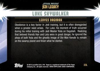 2013 Topps Star Wars: Jedi Legacy #23L A life-changing disregard of advisement / Leaves Dagobah Back