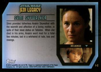 2013 Topps Star Wars: Jedi Legacy - Influences #I-2 Shmi Skywalker Back