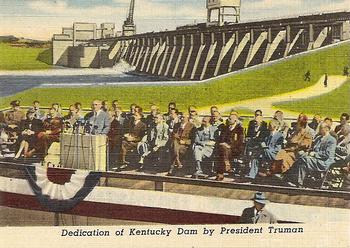 1952 Great Kentucky Dam / Beautiful Kentucky Lake #NNO Dedication of Kentucky Dam by President Truman Front