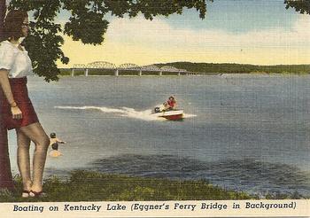1952 Great Kentucky Dam / Beautiful Kentucky Lake #NNO Boating on Kentucky Lake (Eggner's Ferry Bridge in Background) Front