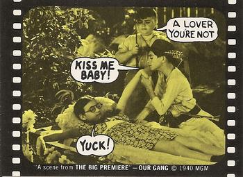 1975 Fleer Hollywood Slap-Stickers #NNO Kiss me baby! -- A lover you're not -- Yuck! / Our Gang: The Big Premiere Front