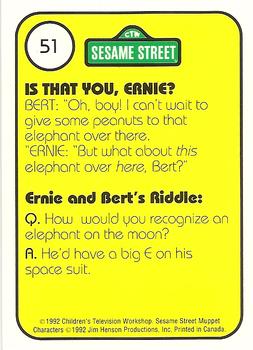 1992 Idolmaker Sesame Street #51 Elephants like peanuts, don't they, Ernie? Back